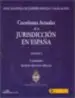 AudioLibro Cuestiones Actuales de la Jurisdiccion en España: Tomo 1 y Tomo 2 de Alfredo Montoya Melgar