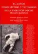 AudioLibro El Menor Como Victima y Victimario de la Violencia Social (Estudi o Juridico) de Jose Maria Suarez Lopez