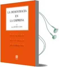 Descargar AudioLibro La Democracia en la Empresa de Juan Rivero Lamas año 2010