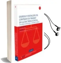 Descargar AudioLibro Despido y Extincion del Contrato de Trabajo en la Doctrina Judici al de Varios Autores año 2010