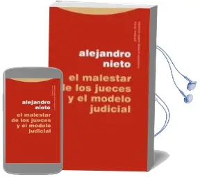 Descargar AudioLibro El Malestar de los Jueces y el Modelo Judicial de Alejandro Nieto año 2010