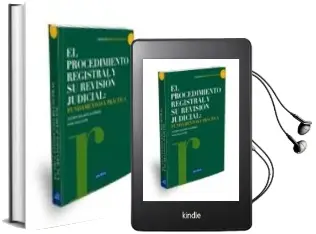 Descargar AudioLibro El Procedimiento Registral y su Revision Judicial: Fundamentos y Practica de Vicente Guilarte Gutierrez año 2010