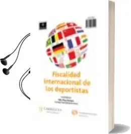 Descargar AudioLibro Global Guide to tax for Sportspeople de Felix Plaza Romero año 2010