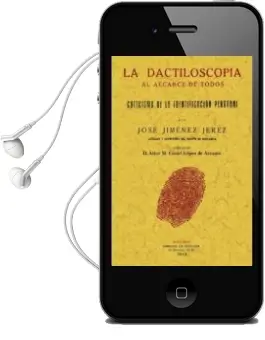 Descargar AudioLibro La Dactiloscopia al Alcance de Todos (Ed. Facsimil) de Jose Jimenez Jerez año 2010