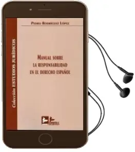 Descargar AudioLibro Manual Sobre la Responsabilidad en el Derecho Español de Pedro Rodriguez Lopez año 2010