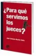 AudioLibro Para que Servimos los Jueces de Jose Antonio Martin Pallin