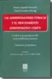 AudioLibro Administraciones Publicas y Procedimiento Administrativo Comun: L ey 30 de 26 de Noviembre de 1992 con Modificaciones Posteriores.Comentarios y Jurisprudencia (3ª Ed.) de Antonio Agundez Fernandez