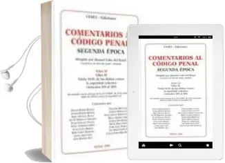 Descargar AudioLibro Comentarios al Codigo Penal,Segunda Epoca. Tomo xi, Libro ii. tit ulo Xvii, de los Delitos Contra la Seguridad Colectiva (Articulos359 al 385) de Manuel Cobo Del Rosal año 2010