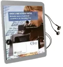 Descargar AudioLibro Documentoscopia: Metodo para el Peritaje Cientifico de Documentos de Rafael Martin Ramos año 2010