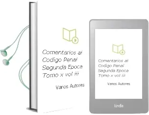 Descargar AudioLibro Comentarios al Codigo Penal. Segunda Epoca. Tomo x (Vol. Iii) de Varios Autores año 2010