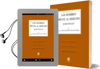 Descargar AudioLibro Los Hombres Frente al Derecho de Juan Gomez Jimenez De Cisneros año 2010