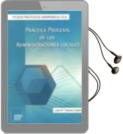 Descargar AudioLibro Practica Procesal de las Administraciones Locales de Jose Maria Macias Castaño año 2010
