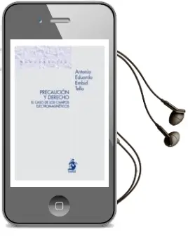 Descargar AudioLibro Precaucion y Derecho: El Caso de los Campos Electromagneticos de Antonio Eduardo Ambid Tello año 2010