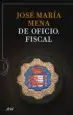 AudioLibro De Oficio, Fiscal de Jose Maria De Mena