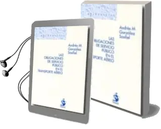 Descargar AudioLibro Obligaciones de Servicio Publico en el Transporte Aereo de Andres M. Gonzalez Sanfiel año 2010