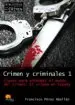 AudioLibro Crimen y Criminales 1: Claves para Entender el Mundo del Crimen de Francisco Perez Abellan