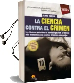 Descargar AudioLibro La Ciencia Contra el Crimen de Nuria Janire Ramila año 2010