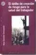 AudioLibro El Delito de Creacion de Riesgo para la Salud del Trabajador de Concepcion Rosa Salvador