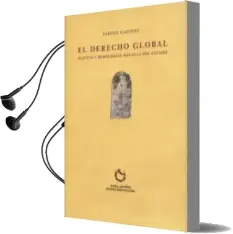 Descargar AudioLibro El Derecho Global: Justicia y Democracia mas Alla del Estado de Sabino Cassese año 2010