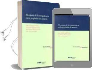 Descargar AudioLibro El Estado de la Competencia en la Profesion de Notario de Jose Manuel Martin Osante año 2010