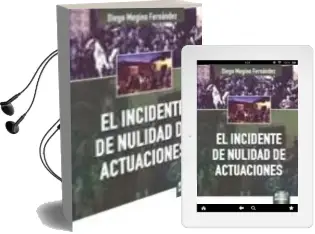 Descargar AudioLibro El Incidente de Nulidad de Actuaciones de Diego Megino Fernandez año 2010