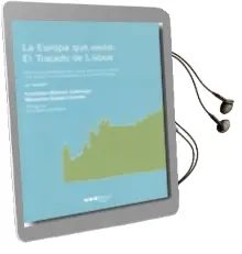 Descargar AudioLibro La Europa que Viene: El Tratado de Lisboa (2ª ed) de Francisco Aldecoa Luzarraga año 2010