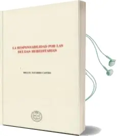 Descargar AudioLibro Responsabilidad por las Deudas Hereditarias de Miguel Navarro Castro año 2010