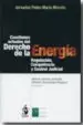 AudioLibro Cuestiones Actuales del Derecho de la Energia: Regulacion, Compet Tencia y Control Judicial de Marina Serrano Gonzalez