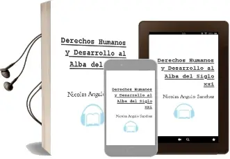 Descargar AudioLibro Derechos Humanos y Desarrollo al Alba del Siglo xxi de Nicolas Angulo Sanchez año 2010