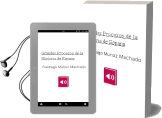 Descargar AudioLibro Grandes Procesos de la Historia de España de Santiago Muñoz Machado año 2010