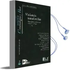 Descargar AudioLibro Violencia Intrafamiliar: Raices, Factores y Formas de la Violenci a en el Hogar de Varios Autores año 2010