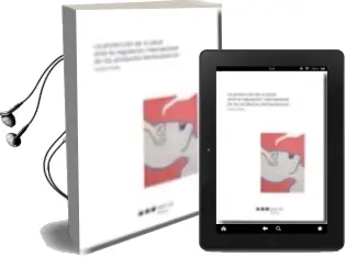Descargar AudioLibro Proteccion de la Salud Ante la Regulacion Internacional de los pr Oductos Farmaceuticos de Xavier Seuba año 2010