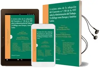 Descargar AudioLibro A Treinta Años de la Adopcion del Convenio nº 150 de la oit Sobre Administracion del Trabajo de Jose Vida Soria año 2010