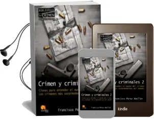 Descargar AudioLibro Crimen y Criminales 2: Claves para Entender el Mundo del Crimen. los Crimenes mas Sorprendentes del Mundo de Francisco Perez Abellan año 2010