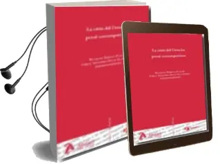 Descargar AudioLibro Crisis del Derecho Penal Contemporaneo de Ricardo Robles Planas año 2010