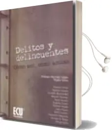 Descargar AudioLibro Delitos y Delincuentes Como Son, Como Actuan de Manuel Aviles año 2010