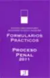 AudioLibro Formularios Practicos Proceso Penal 2011 de Varios Autores