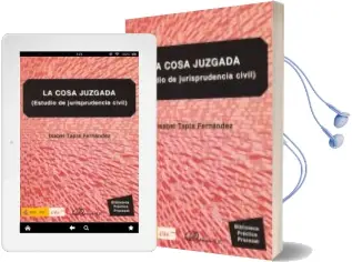 Descargar AudioLibro La Cosa Juzgada: Estudio de Jurisprudencia Civil de Isabel Tapia Fernandez año 2010