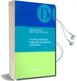 Descargar AudioLibro Terrorismo, Democracia y Seguridad, en Perspectiva Constitucional de Javier Perez Royo año 2010