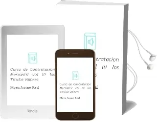 Descargar AudioLibro Curso de Contratacion Mercantil, Vol. Iii: Los Titulos Valores de Miren Josune Real año 2011
