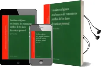 Descargar AudioLibro Datos Religiosos en el Marco del Tratamiento Juridico de los Dato s de Caracter Personal de Isabel Cano Ruiz año 2011