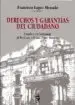 AudioLibro Derechos y Garantias del Ciudadano: Estudios en Homenaje al Profe sor Alfonso Perez Moreno de Francisco Lopez Menudo