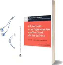 Descargar AudioLibro El Derecho a la Informacion Audiovisual de los Juicios de Vicente J. Navarro Marchante año 2011