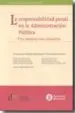 AudioLibro La Responsabilidad Penal en la Administracion Publica. una Imperf Eccion Normativa de Varios Autores