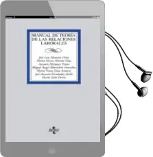 Descargar AudioLibro Manual de Teoria de las Relaciones Laborales de Jose Luis Monereo Perez año 2011