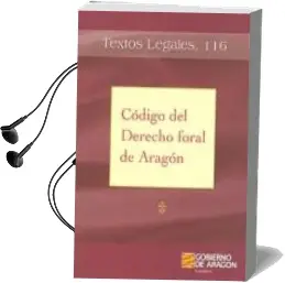 Descargar AudioLibro Codigo del Derecho Foral de Aragon de Varios Autores año 2011