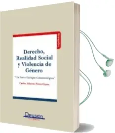 Descargar AudioLibro Derecho, Realidad Social y Violencia de Genero de Carlos Perez Gines año 2011