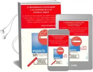 Descargar AudioLibro El Procedimiento Sancionador y las Sanciones de la ley Contra el Tabaco de Saturio Hernandez De Marco año 2011