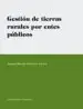 AudioLibro Gestion de Tierras Rurales por Entes Publicos de Andres Miguel Cosialls Ubach