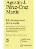 AudioLibro Interrogatorio del Acusado: Reflexiones a la luz de la Doctrina d el Tribunal Europeo de Derechos Humanos, Tribunal Constitucional y Tribunal Supremo de Agustin J. Perez Cruz Martin
